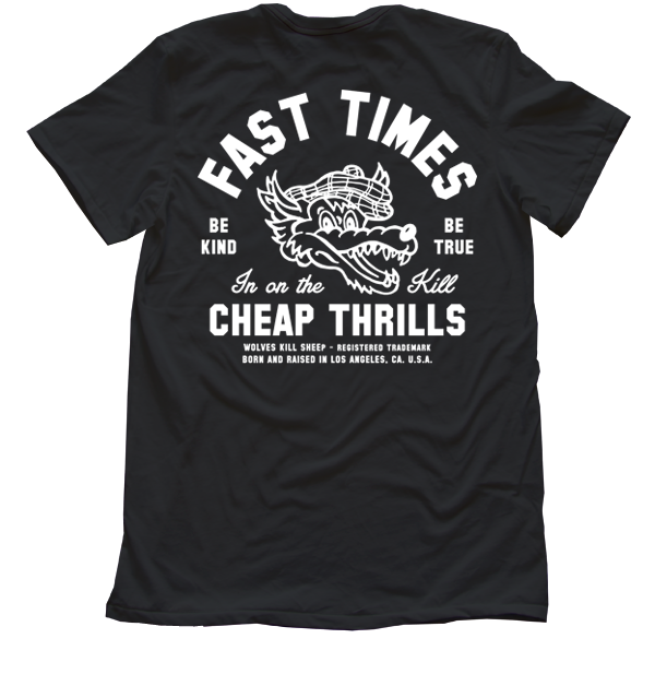 RH取扱★Wolves Kill Sheep/BAD WOLF LA Tシャツ【送料関税込】 Wolves Kill Sheep Fast Times T-Shirt | Wolves Kill Sheep®