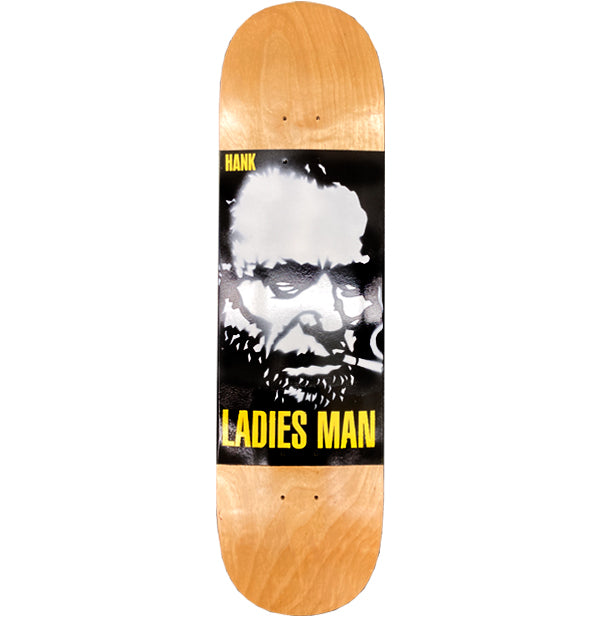 Ladies Man "Hank" Skateboard Deck