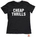 Cheap Thrills Tee